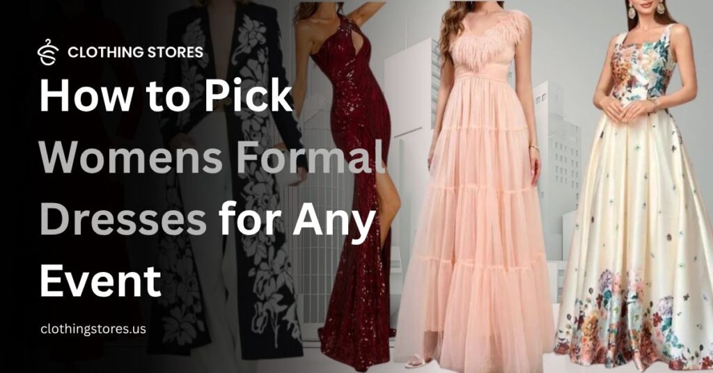 Find the Right Womens Formal Dresses in 5 Simple Steps